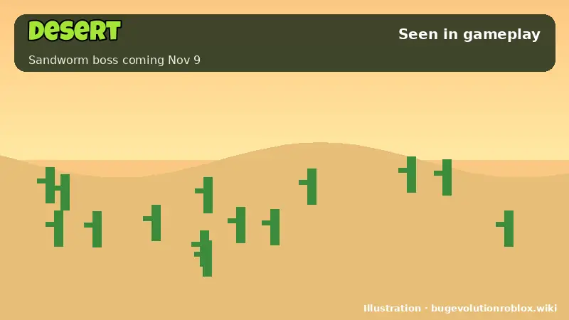Desert area illustration for Bug Evolution Roblox map: Seen in gameplay, Sandworm boss coming Nov 9