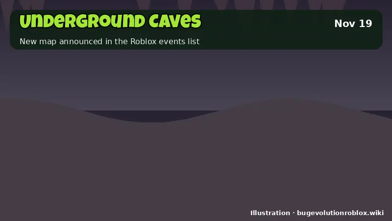 Underground Caves new map event card for Bug Evolution, November 19 2026